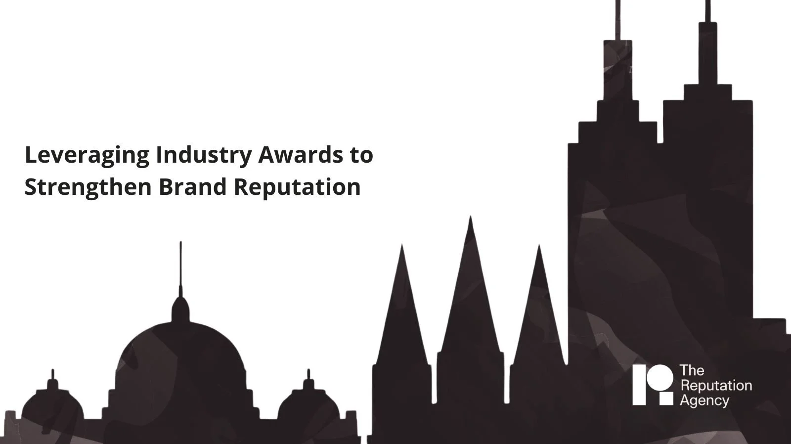 Reputation Awards Leveraging Industry Awards to Strengthen Brand Reputation — The ...