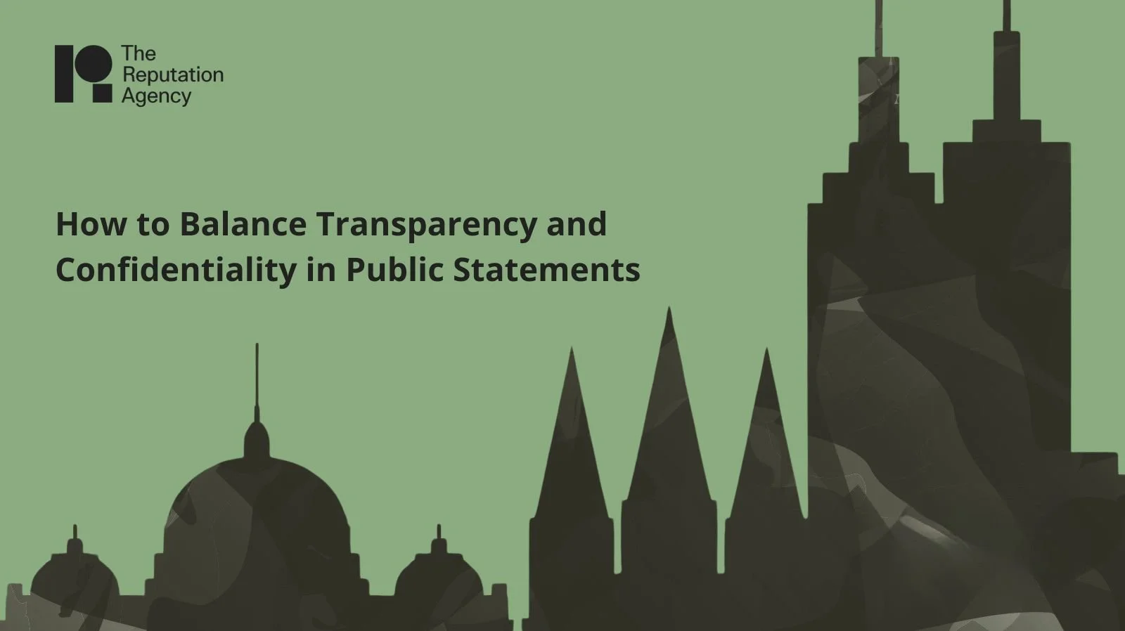 How to Balance Transparency and Confidentiality in Public Statements ...