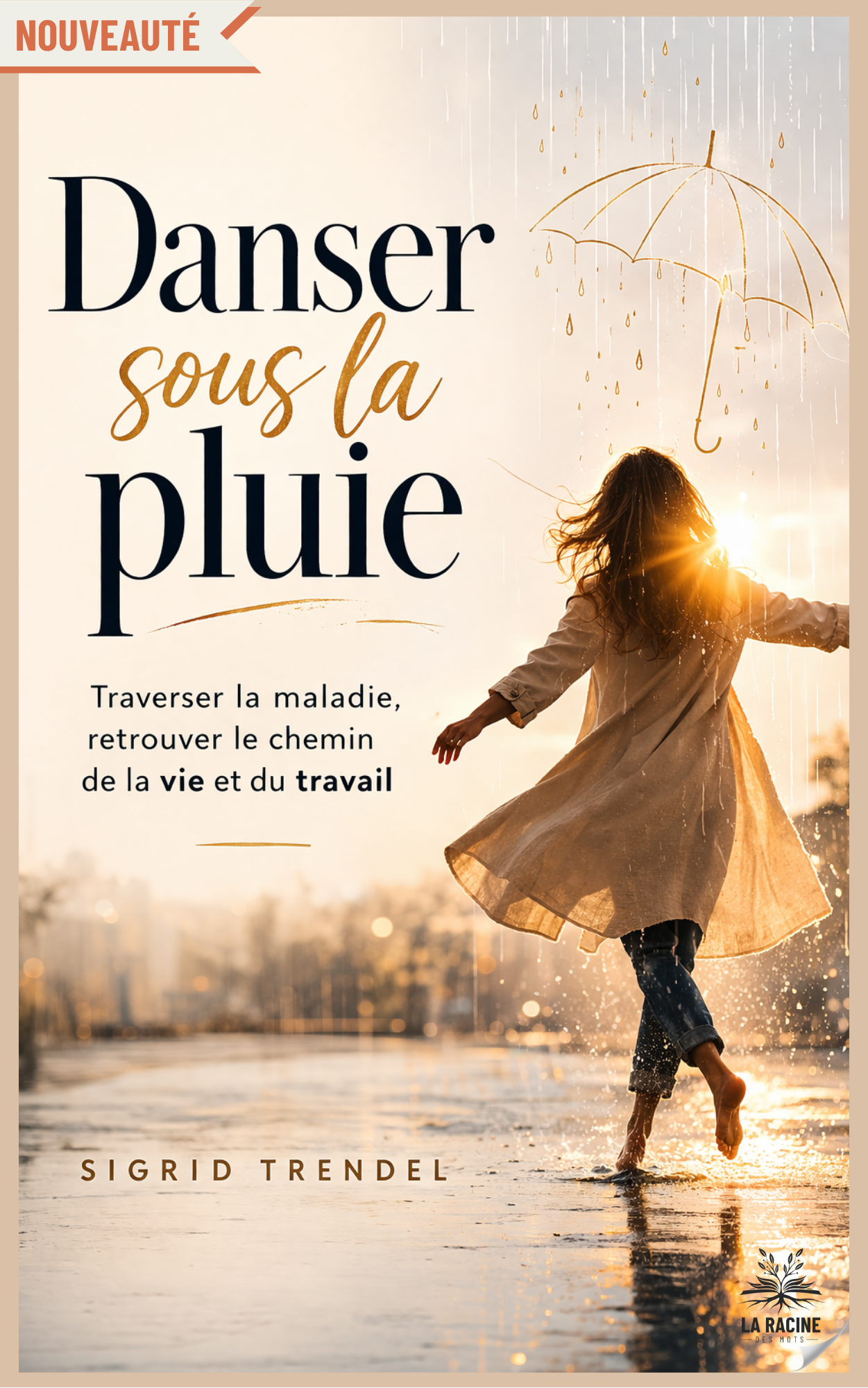 Danser sous la pluie — Sigrid Trendel