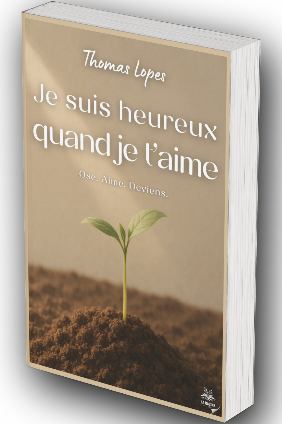 Je suis heureux quand je t'aime