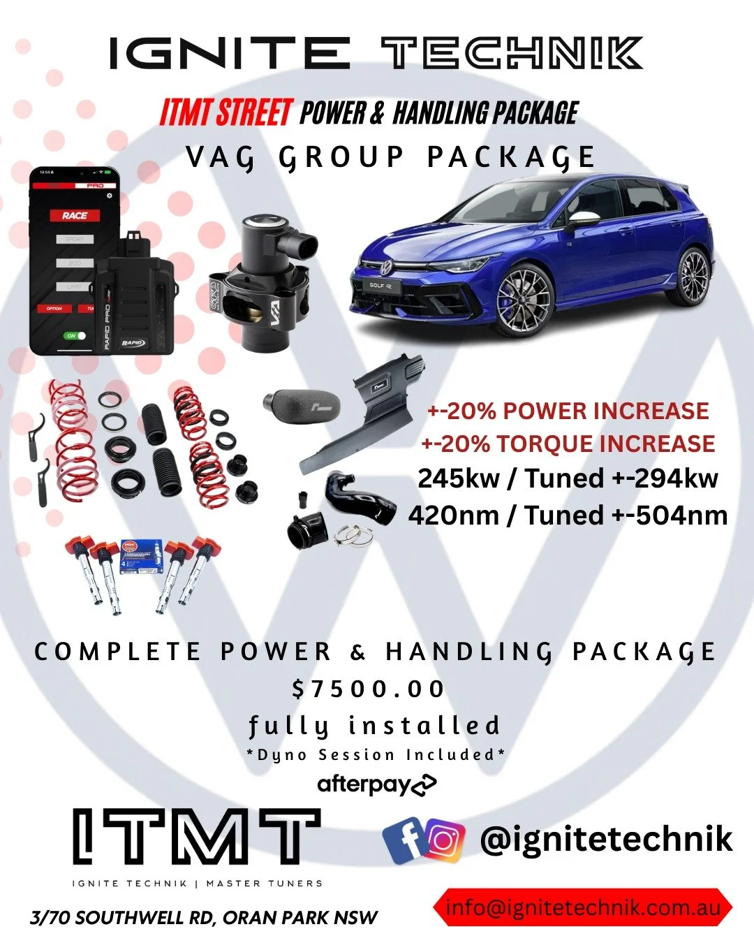 VAG GROUP PACKAGE
VW, Audi, Cupra, Skoda

Performance &amp; Handling Package

A complete transformation for your VW/Audi platform &mdash; exceptional power gains, sharper response, and superb handling for both street and track.

Power &amp; Response 