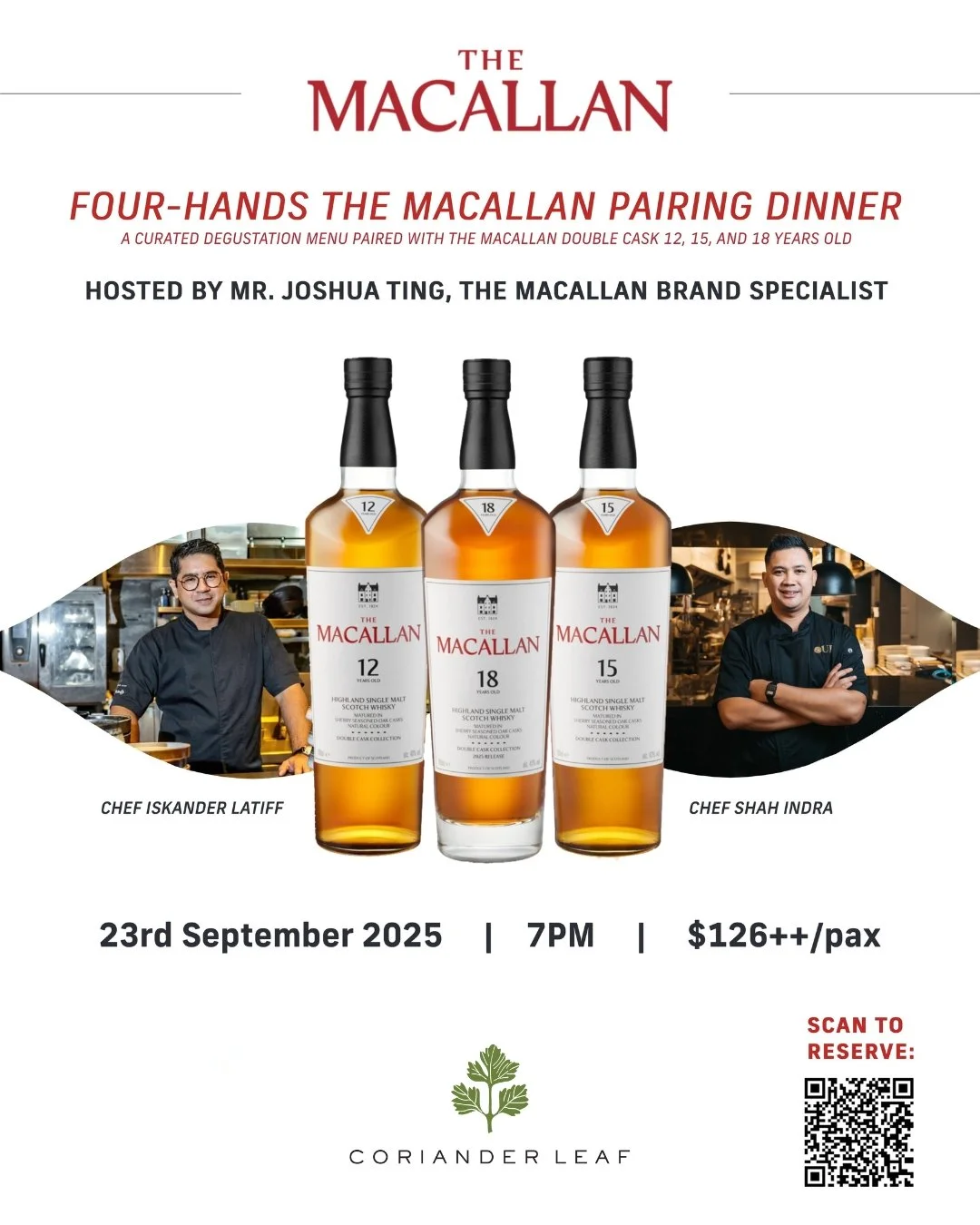 The Macallan takes centre stage.

Experience an extraordinary evening where each course is crafted to complement the depth and elegance of The Macallan whiskies - brought to life by two culinary innovators: Chef Iskander Latiff (Coriander Leaf) and C