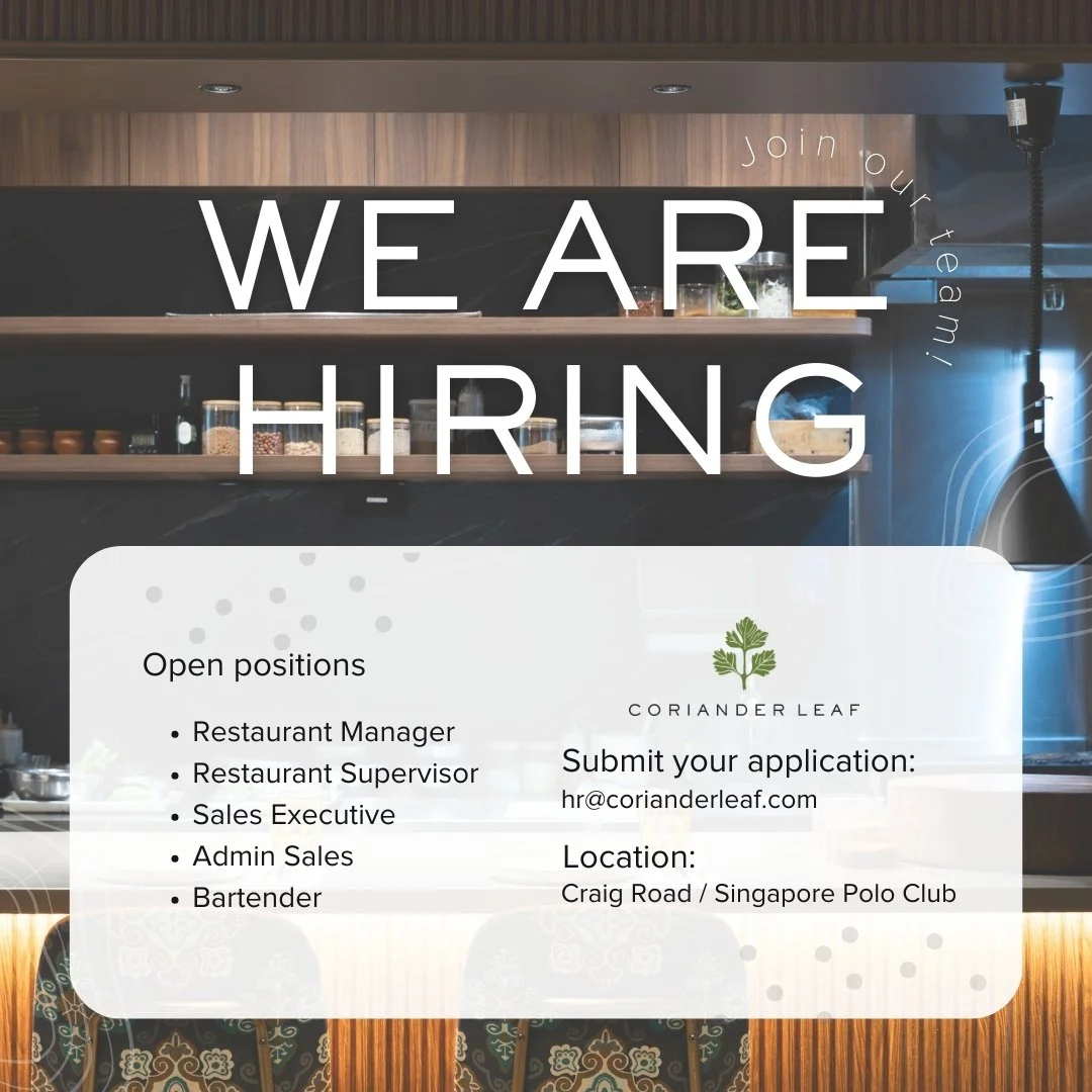 Want a change of scenary or you just have a love for F&amp;B and meeting new people? 
We are hiring! Help us spread the news 🥰

Submit your resume to hr@corianderleaf.com or simply DM us.