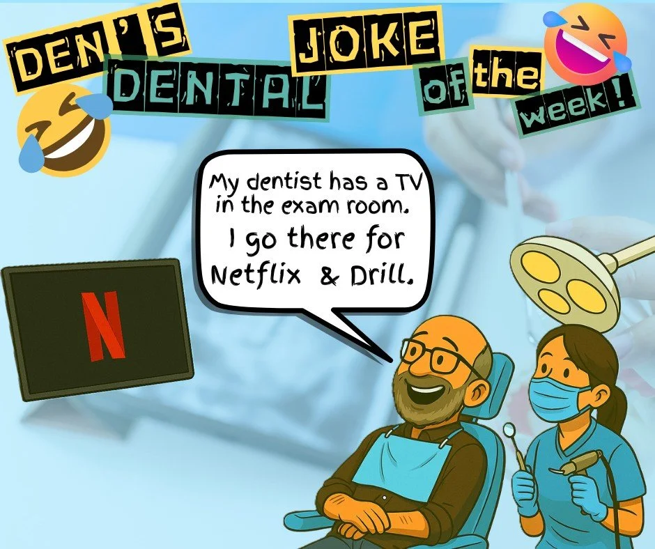 With Den's Dental Joke of the Week;
There's always time to sit back. relax, and stick some Netflix on 🤣📺
But what about in your dental practice?
Another cheeky follow up from Den this week,
But what are we watching at the moment? 👀
Drop a lik