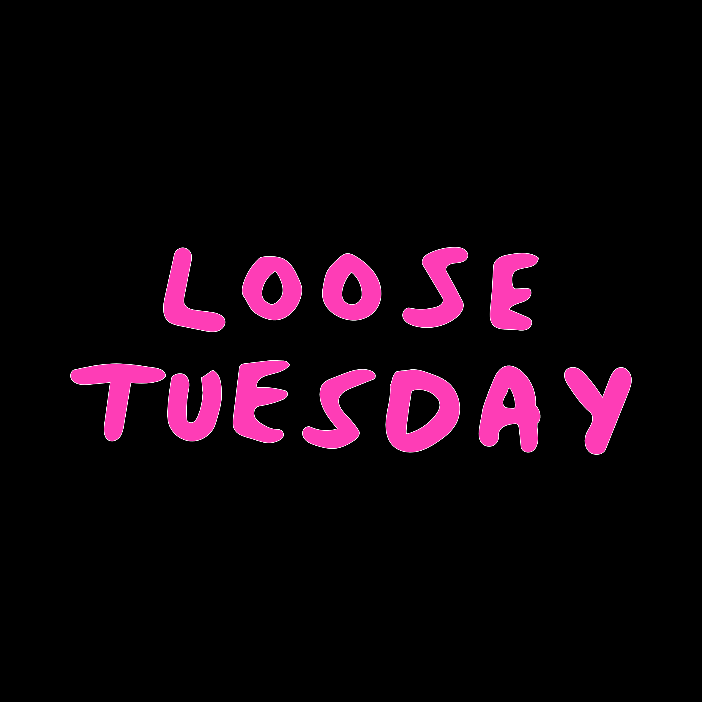 Loose Tuesday Block graphic — hot pink bold type on black background