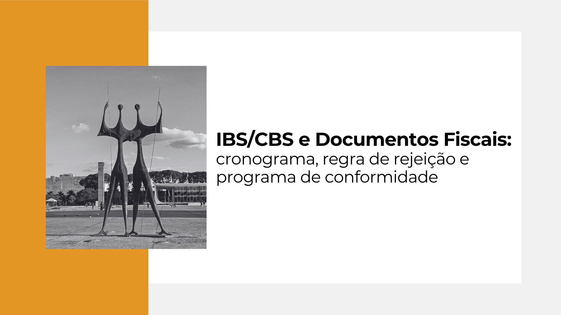 RV Insights | IBS/CBS e Documentos Fiscais: cronograma, regra de rejeição e programa de conformidade