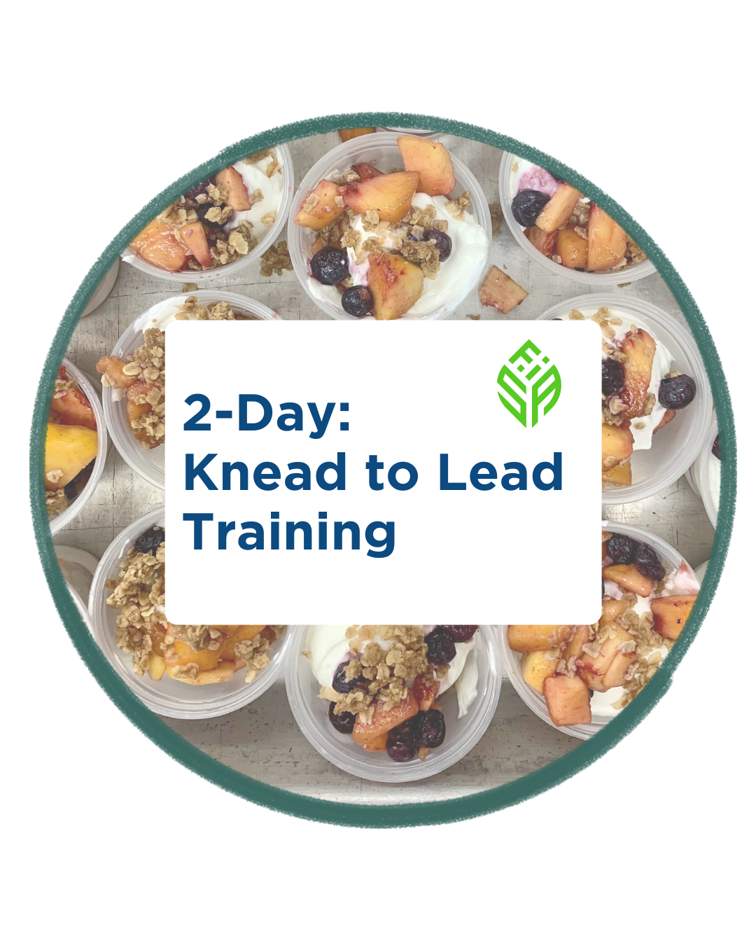 2-Day: Knead to Lead Training
