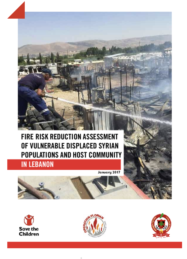 Project: Fire Risk Reduction Assessment of Vulnerable Displaced Syrian Populations and Host Community in Lebanon