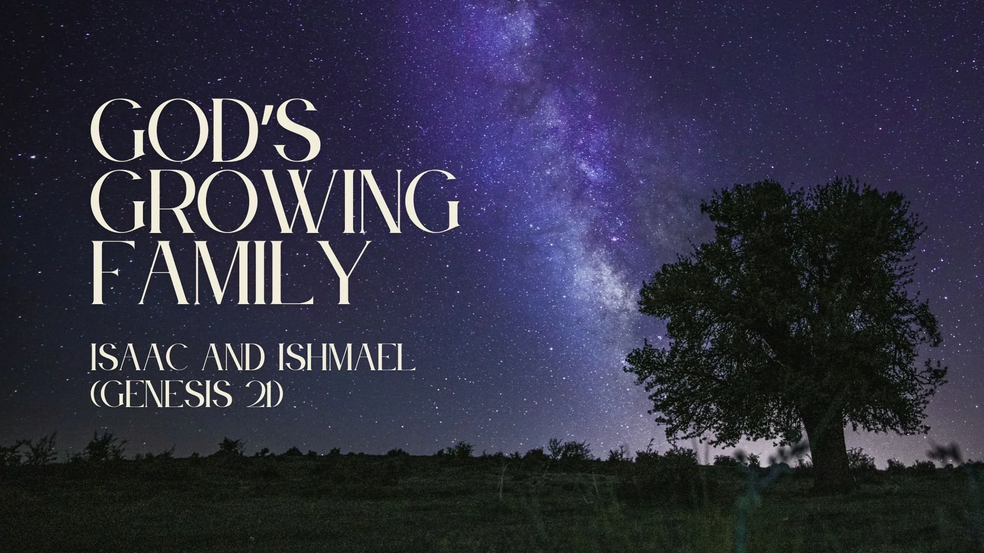 Isaac and Ishmael (Genesis 21) 