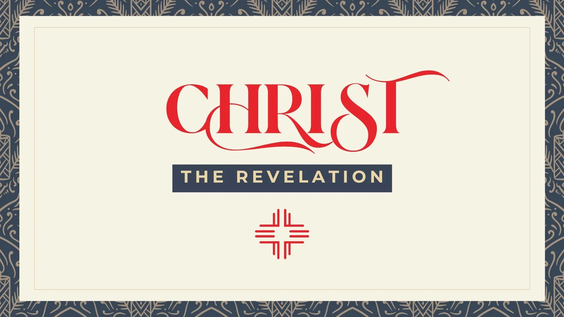 Christ the Revelation