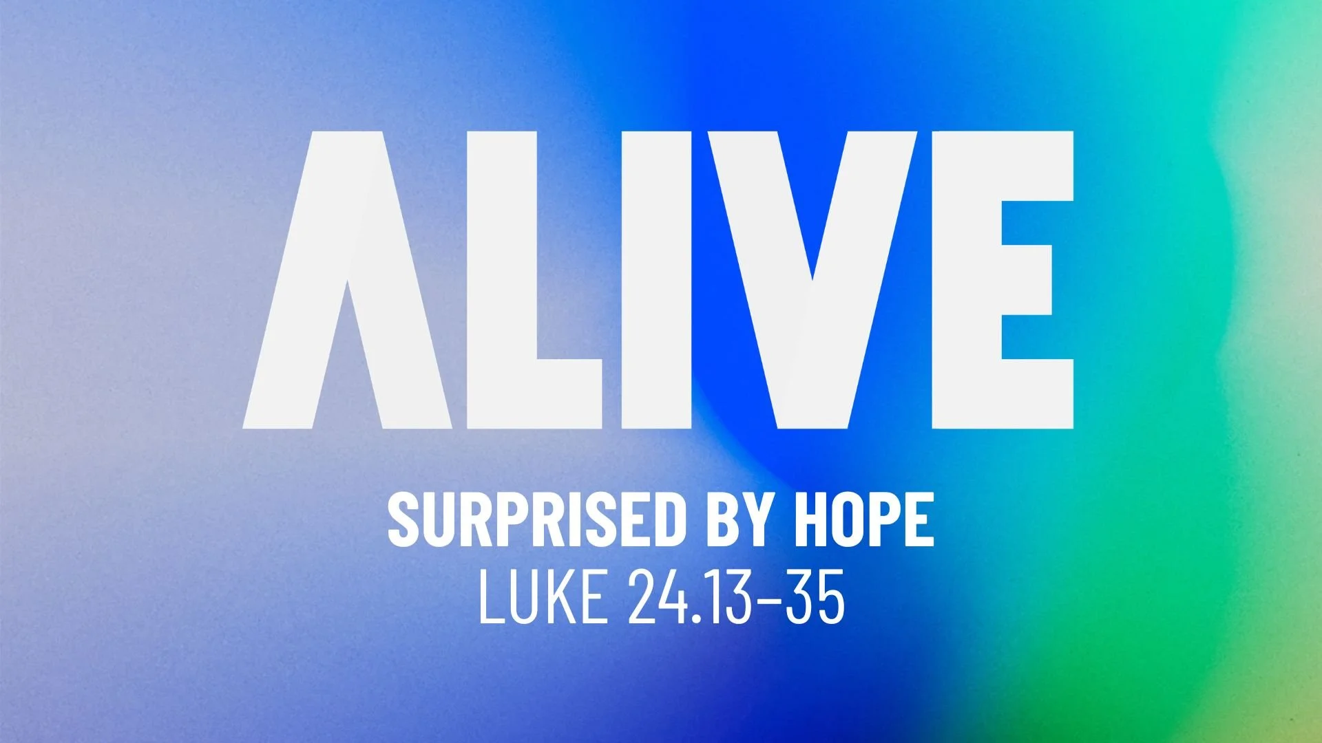 Surprised by Hope (Luke 24.13–35)