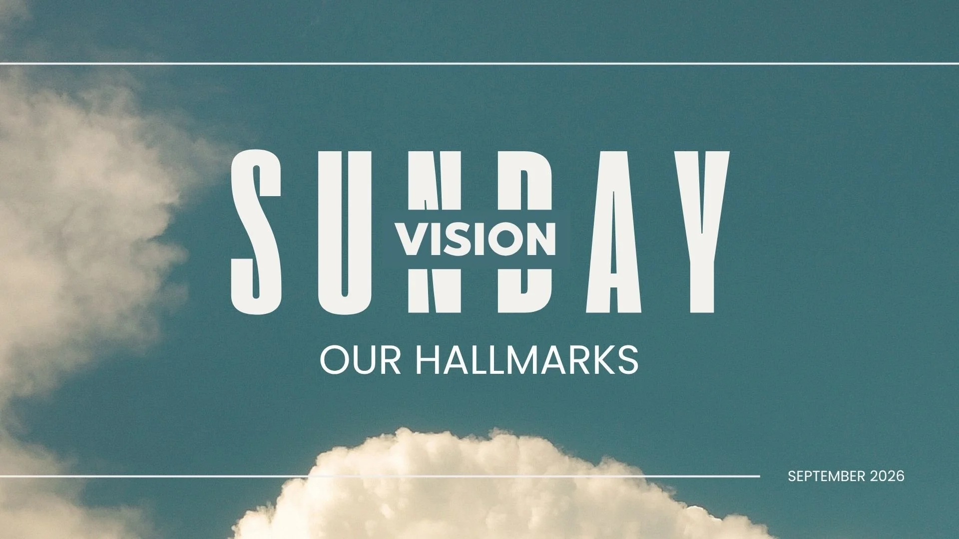 Vision Sunday: Our Hallmarks