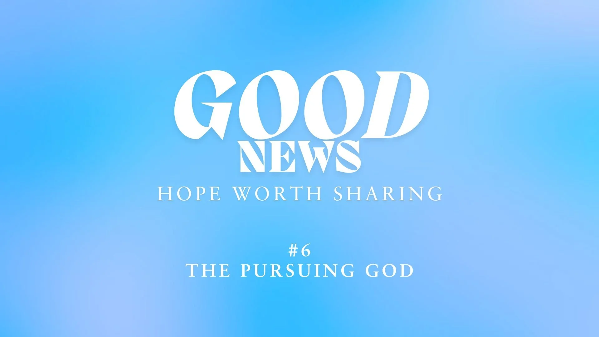 The Pursuing God