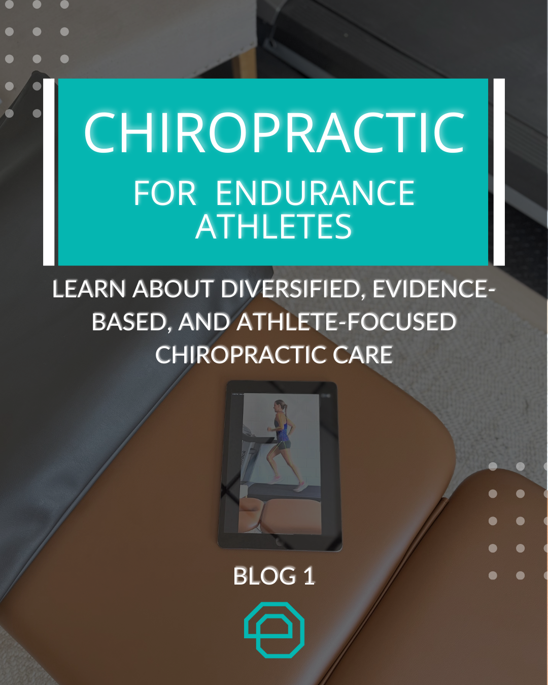Blog 1: Chiropractic for Endurance Athletes:       