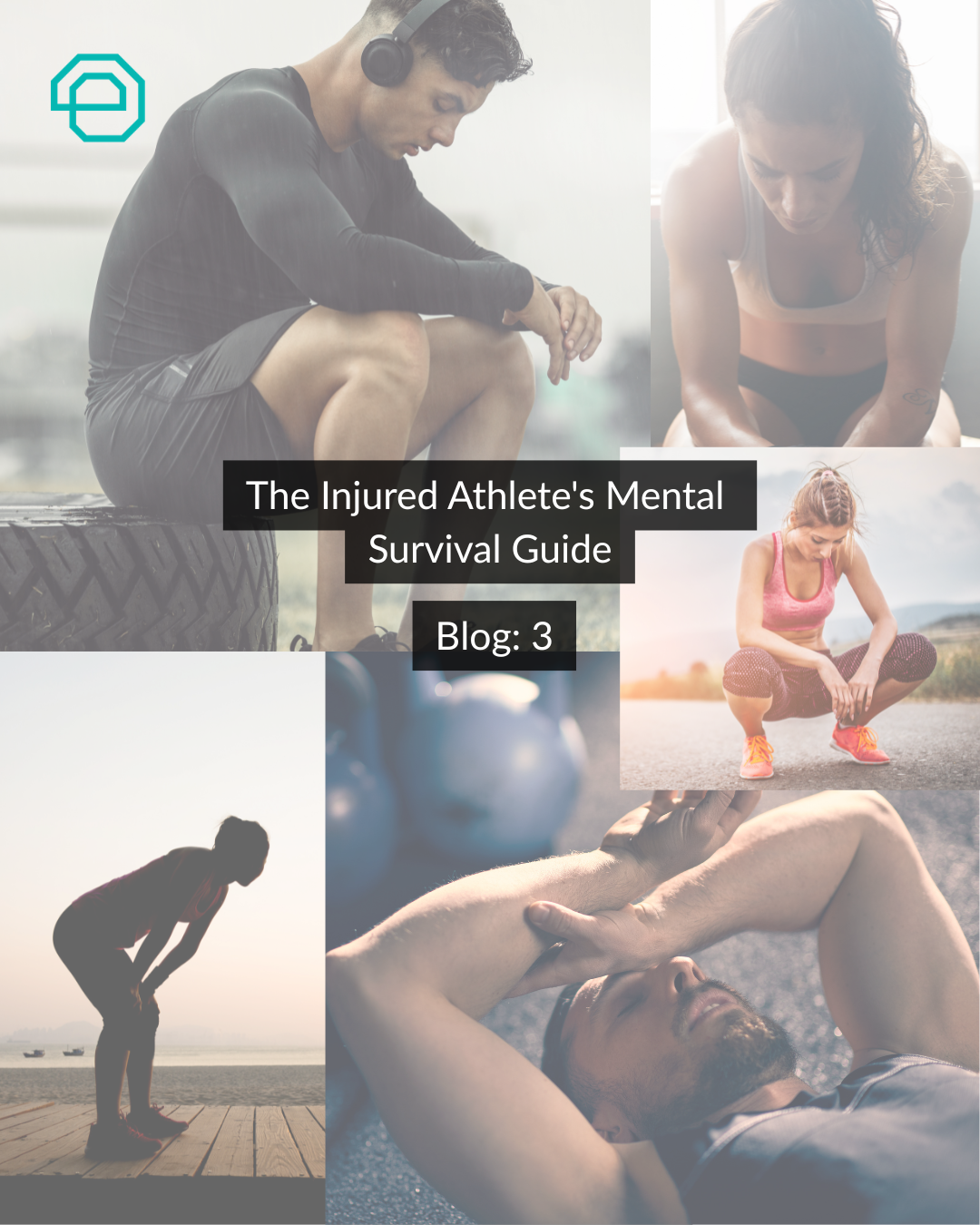 Blog 3: The Injured Athlete's Mental Survival Guide 