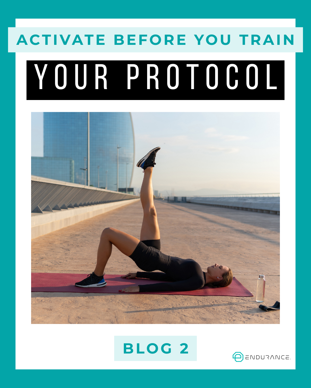 Blog 2: Activate Before You Train 