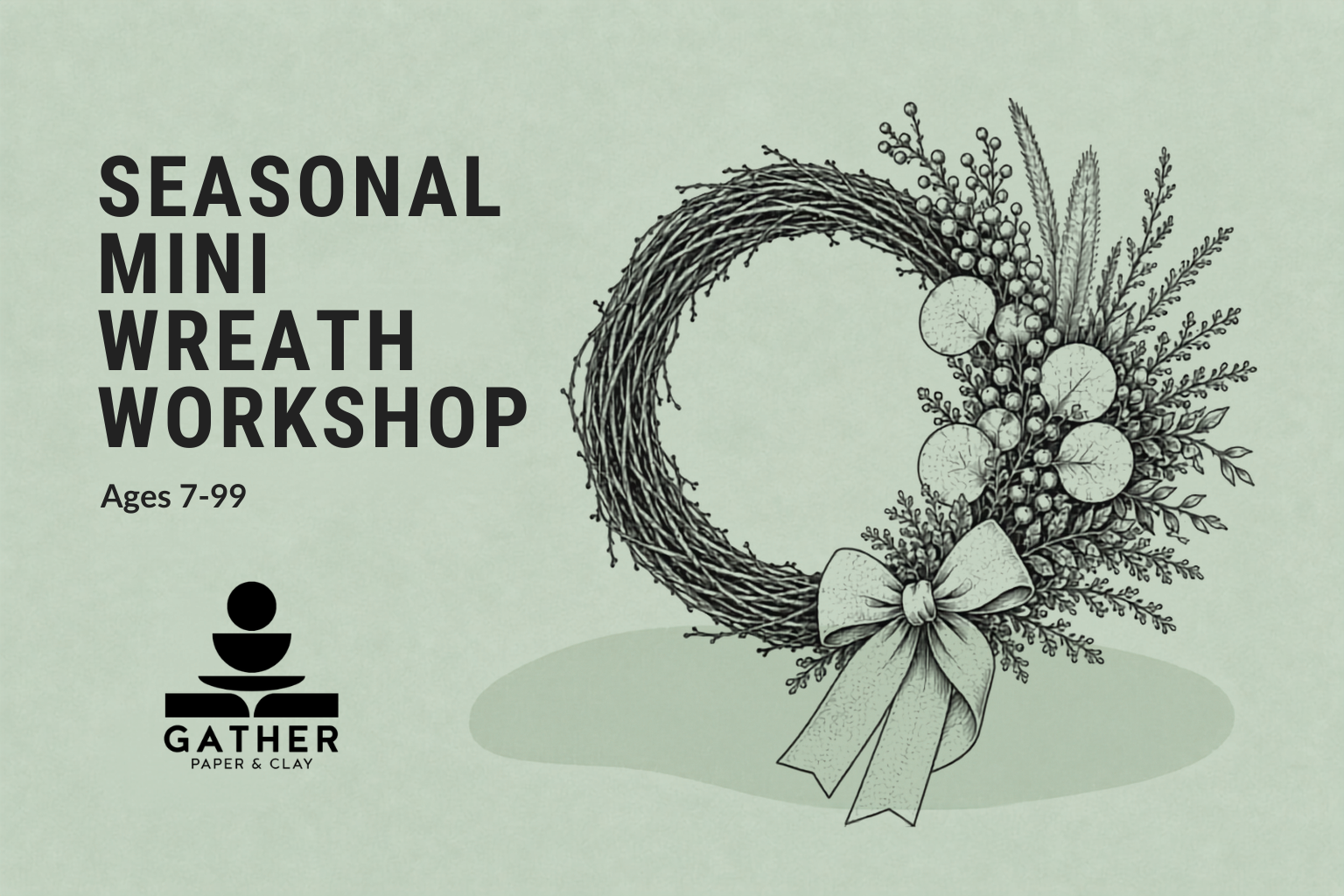 Seasonal Mini Wreath Workshop