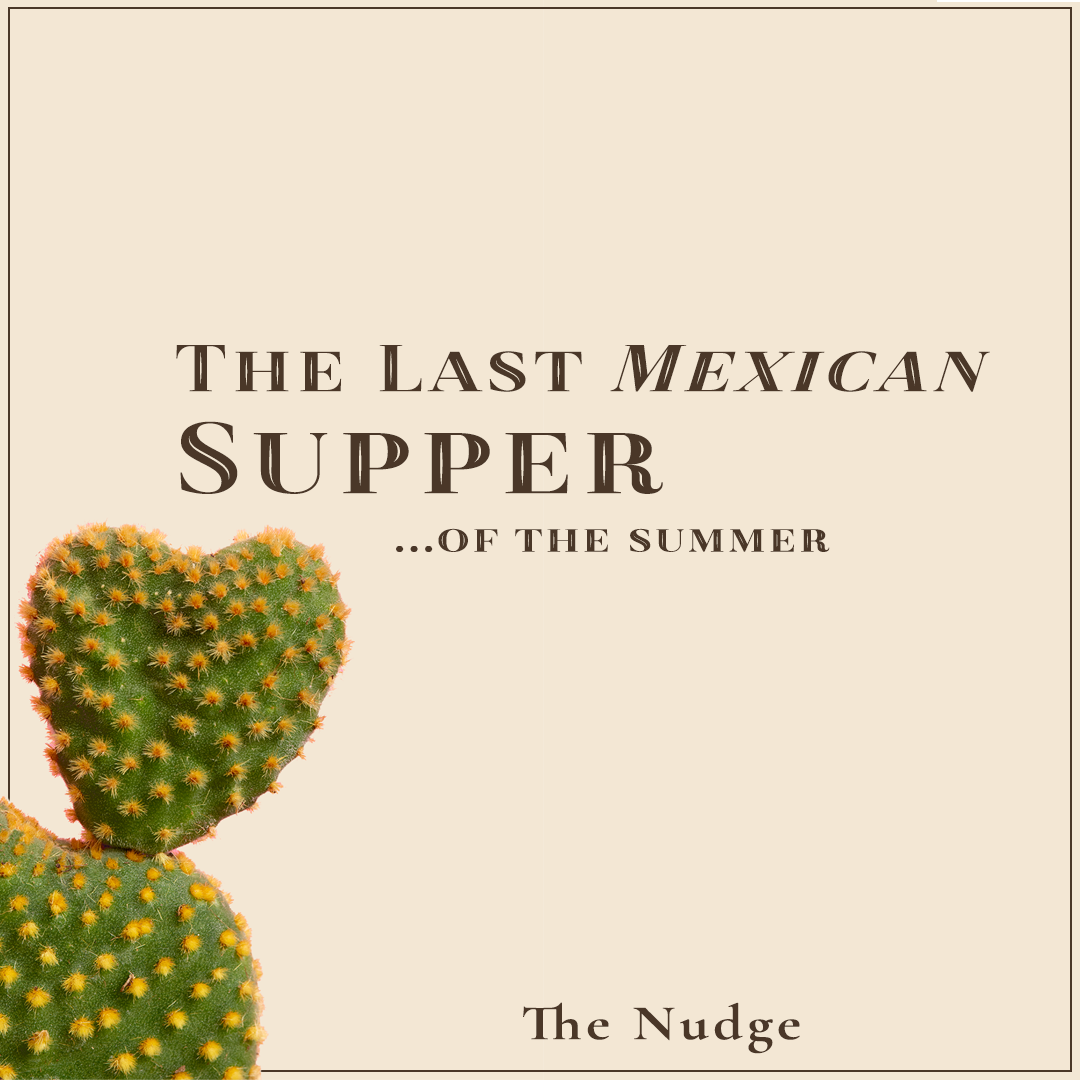 Nudgers Mexican Dinner
