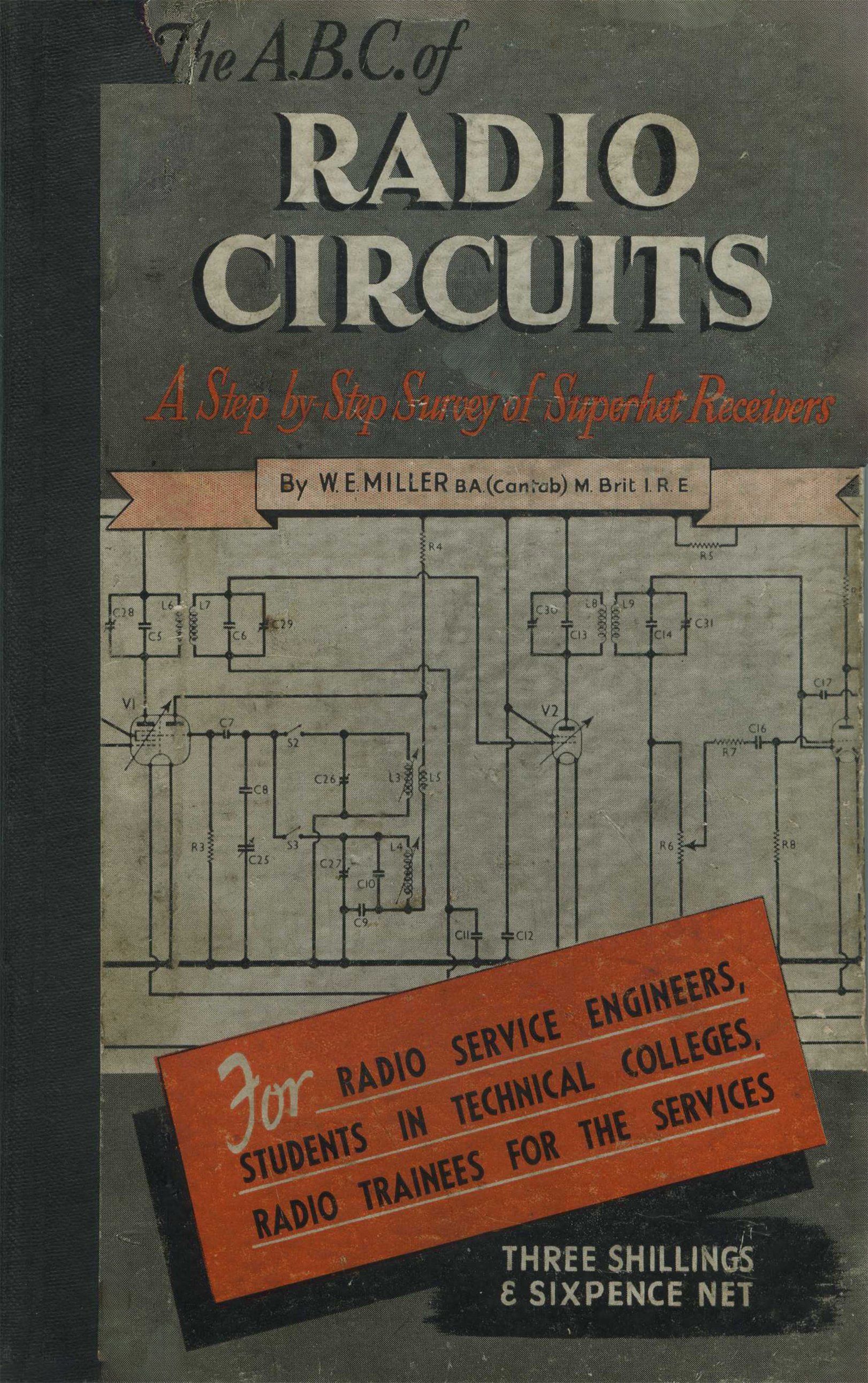 The ABC Of Radio Circuits - W.E. Miller