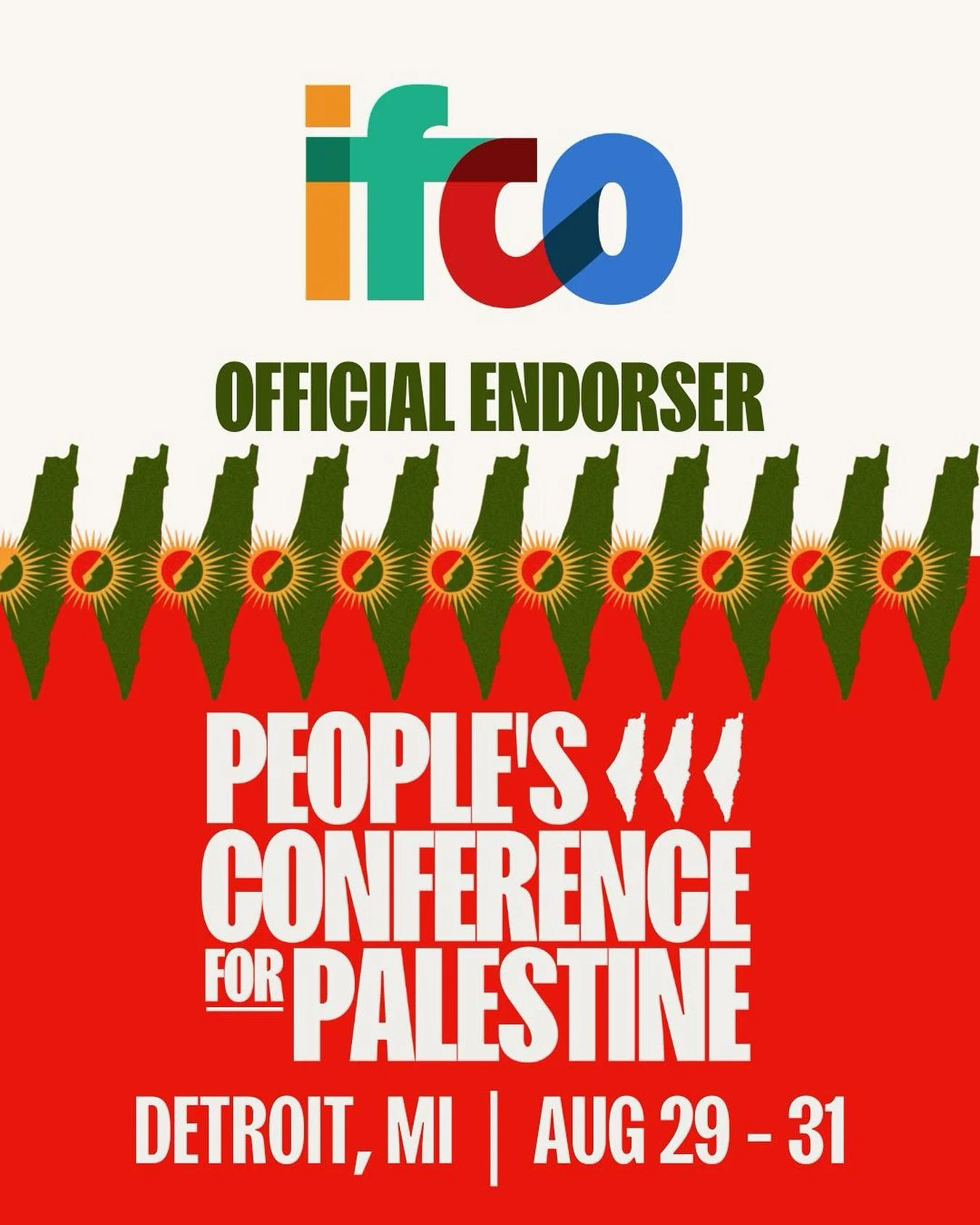 Every day we bear witness to the continued brutality of the U.S. and Israel in their war against the Palestinian people, but every day the movement for justice grows stronger.

From August 29&ndash;31 in Detroit, Michigan, IFCO encourages all who can