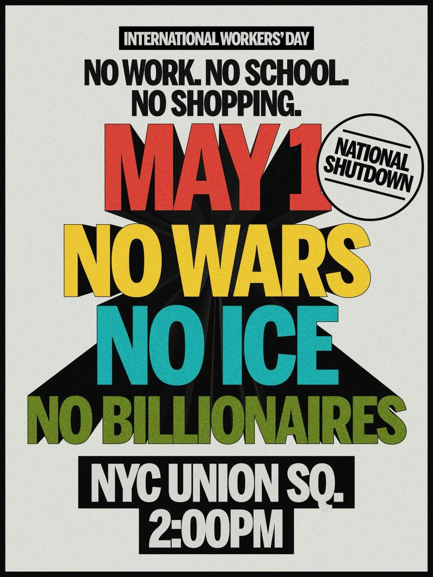 Workers, civil and human rights are under attack. We need to build unity and organize to defeat the immoral and inhumane agenda of billionaires which attempts to destroy life.

・・・
Join us on May 1 to say NO WAR, NO ICE, NO BILLIONAIRES!

On Internat