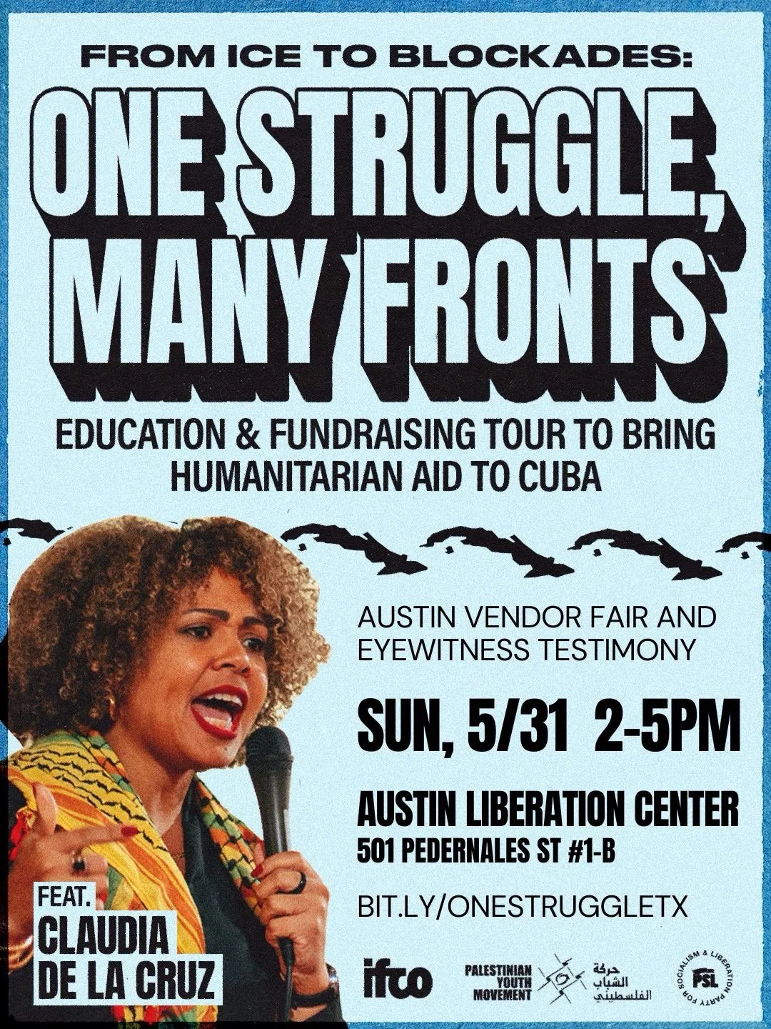 🇨🇺 ONE STRUGGLE MANY FRONTS &mdash; VENDOR FAIR AND EYEWITNESS TESTIMONY FROM CUBA

🗓️ Sunday, May 31
⏰ 2-5pm
📍Austin Liberation Center 
501 Perdernales St #1-B

RSVP: BIT.LY/ONESTRUGGLETX 

Join us for a day of food, music, and locally made good