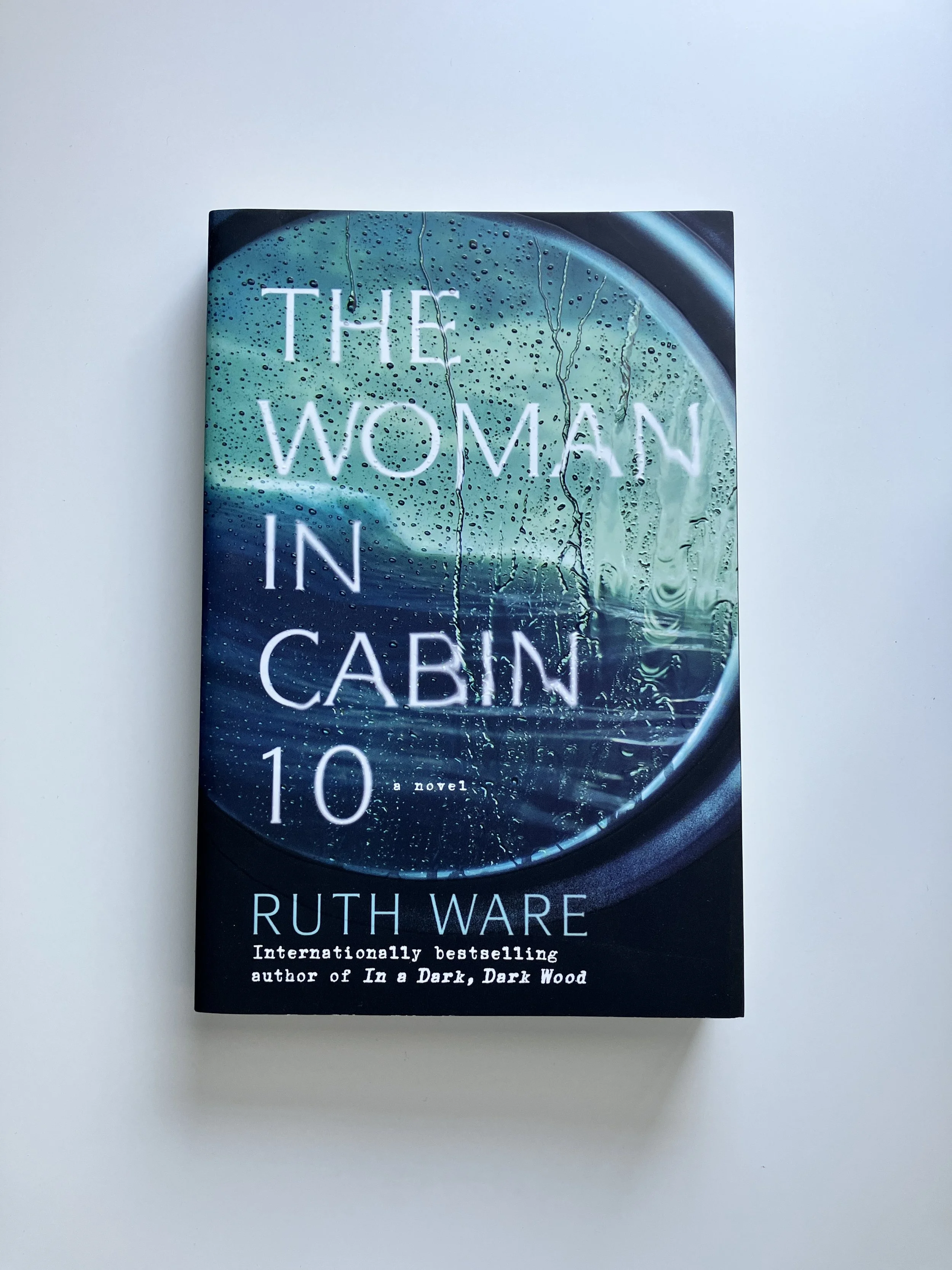 The Woman in Cabin 10 - Ruth Ware