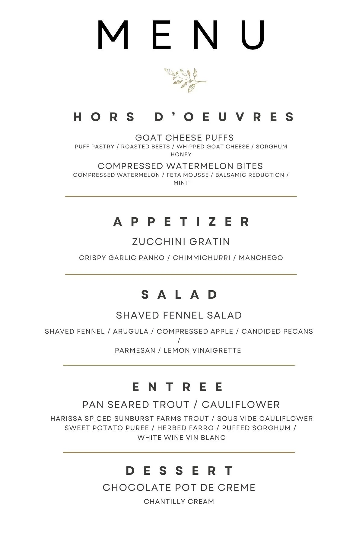 4 Course Meal - Vegetarian Friendly! 