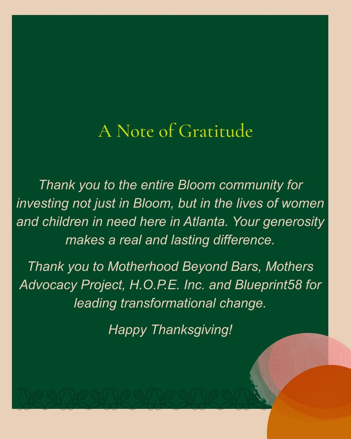 Happy Thanksgiving y'all! We are deeply grateful for all of the women who believe in this community and have generously joined Bloom's mission. And especially to our extraordinary Partners for doing the hard work of changing lives. @motherhoodbeyondb