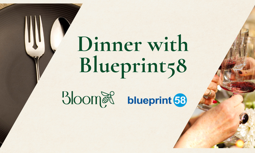 Bloom ATL Dinner with Blueprint58