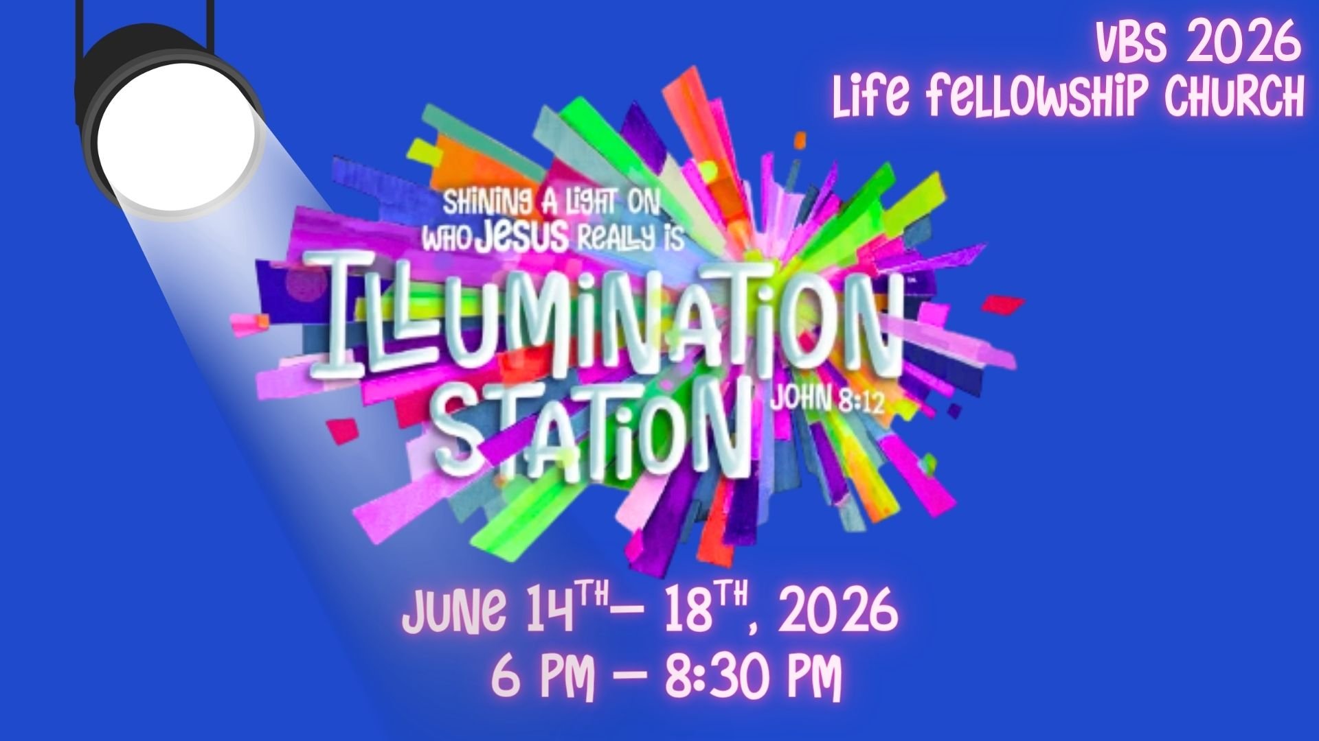 VBS 2026 at Life Fellowship Church