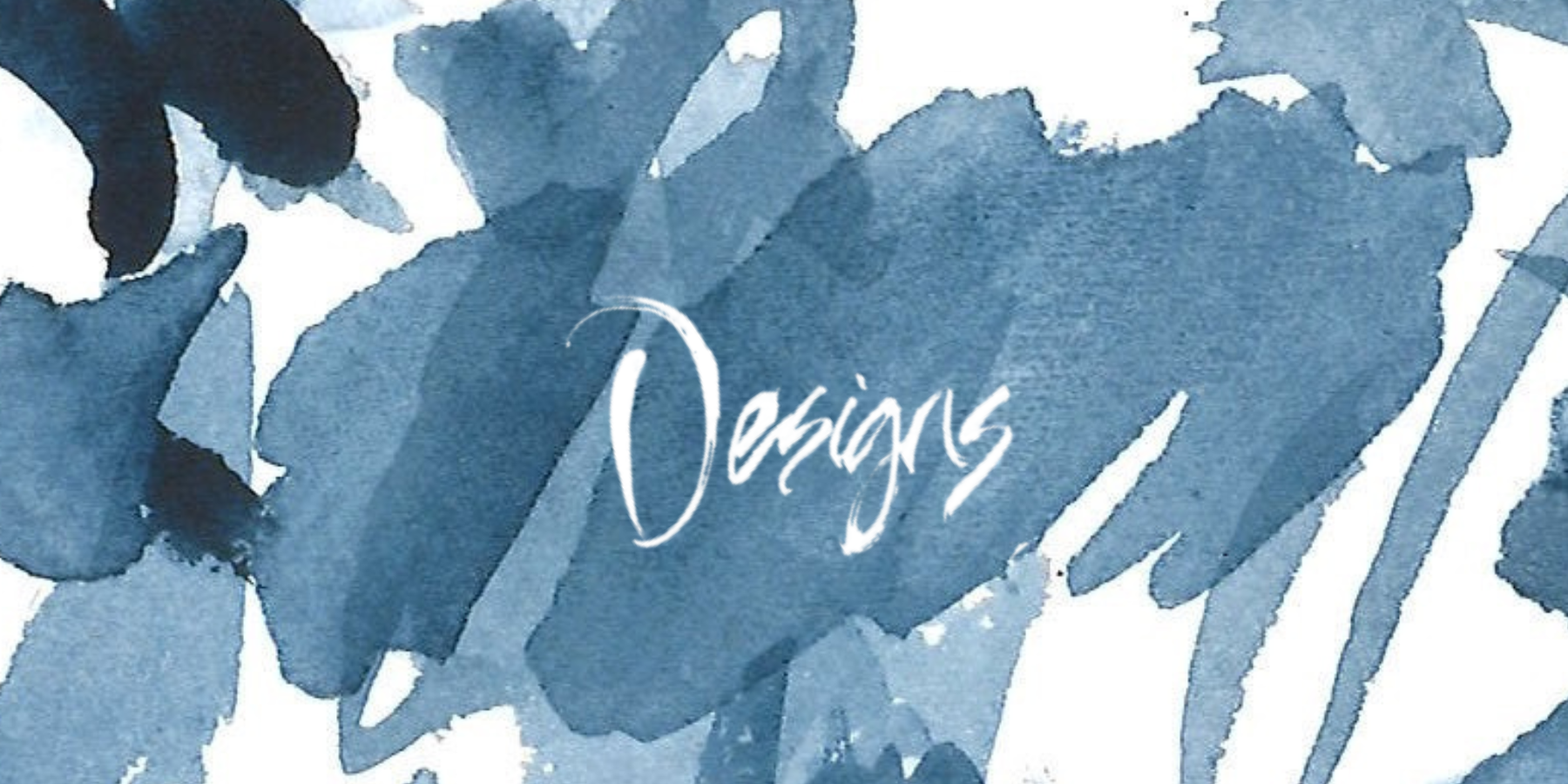 Designs