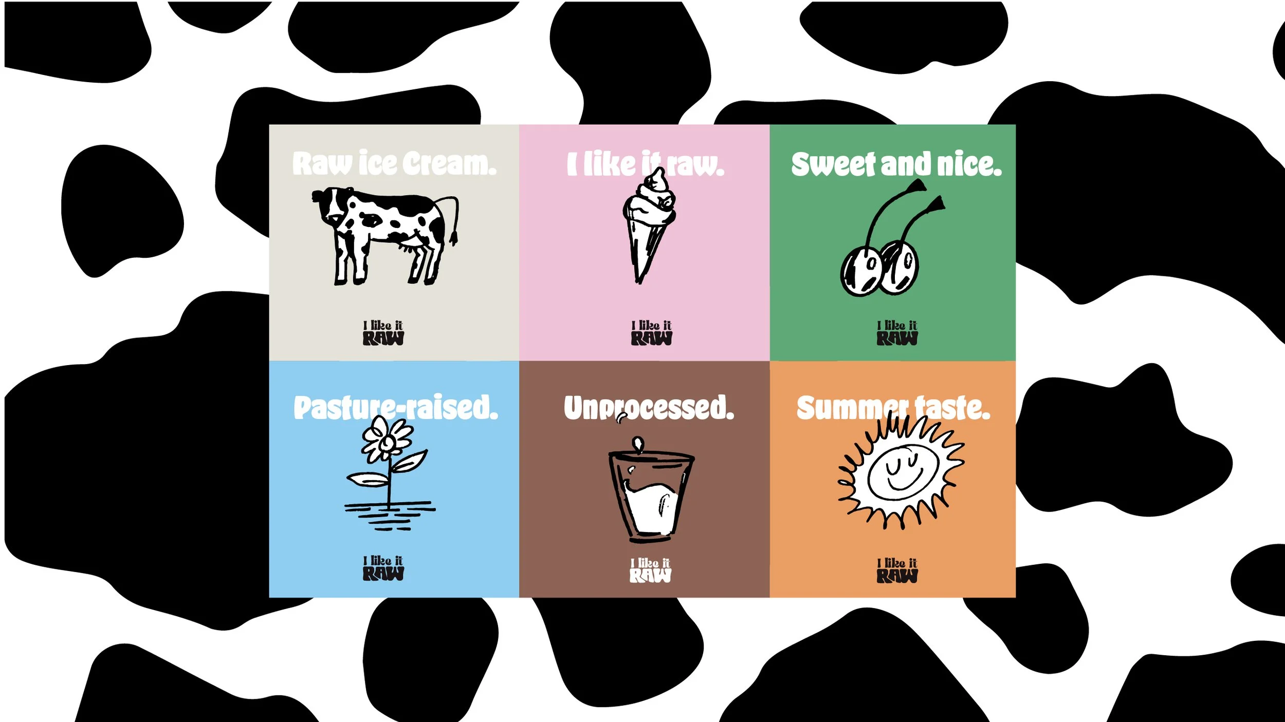 A colorful six-panel advertisement for raw, natural foods with illustrations of a cow, ice cream cone, cherries, a flower, a glass of milk, and a smiling sun. Text includes phrases like "Raw ice Cream," "I like it raw," "Sweet and nice," "Pasture-raised," "Unprocessed," and "Summer taste." Background has black and white cow print pattern.