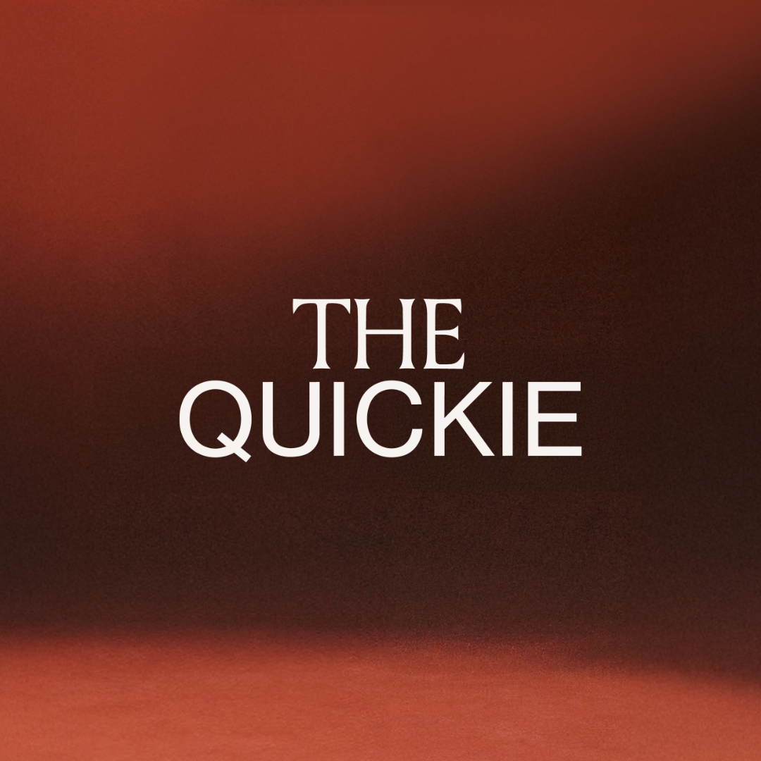 The Quickie