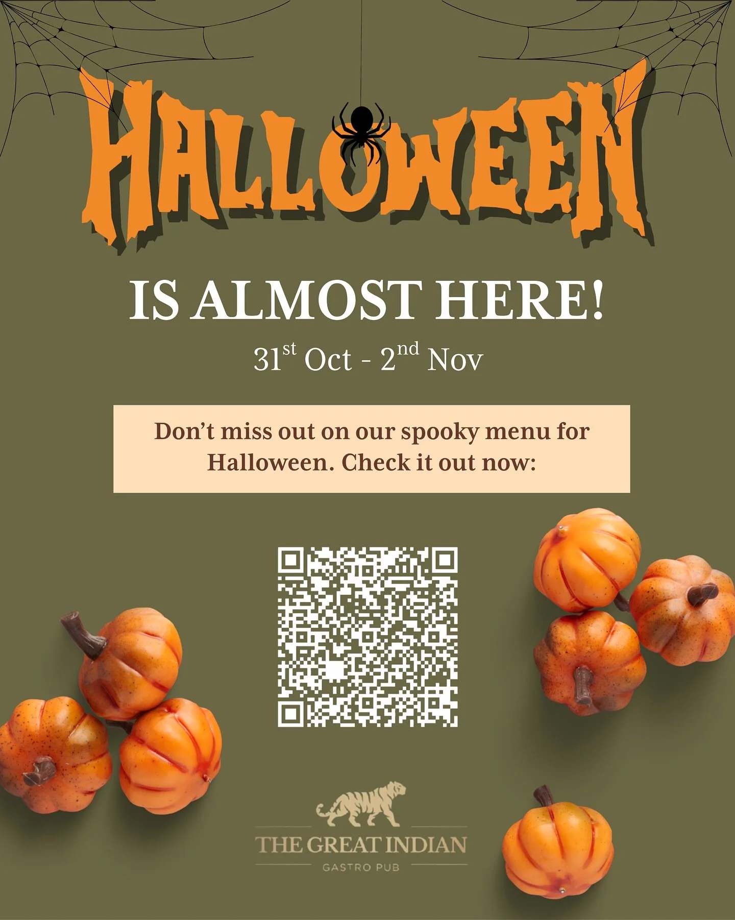 🎃 HALLOWEEN SPECIAL MENU AT THE GREAT INDIAN GASTRO PUB! 🎃
Trick or Treat… we’ve got something spooktacular brewing 👻
🕸️ Our Halloween menu runs from 31st October to 2nd November!
Come join us for three days of spooky vibes, delici