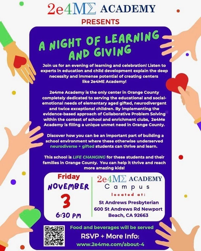 Join us for a Night of Learning and Giving benefiting 2e4Me Academy! We are a 501c3 nonprofit creating welcoming havens for smart &amp; sensitive children to learn and thrive together. We aim to make school feel so fun, safe and stimulating that stud