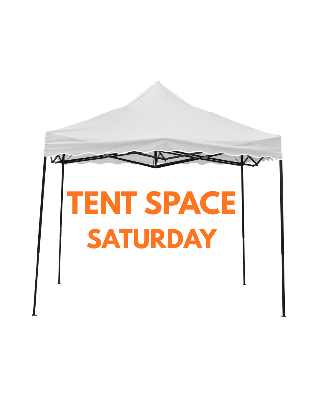 Tent Space- Saturday
