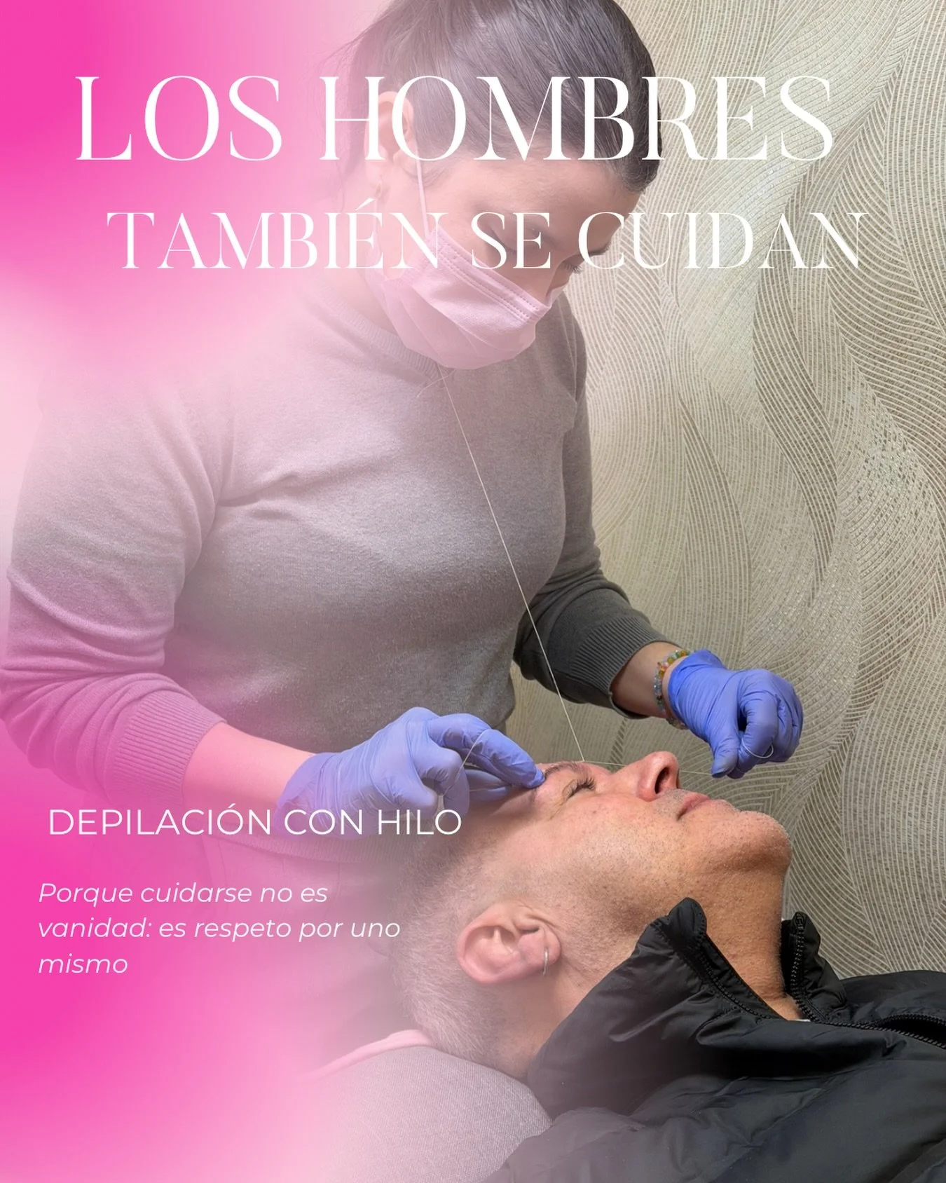 🎈LOS HOMBRES TAMBI&Eacute;N SE CUIDAN!. Hoy en d&iacute;a nos encanta ver c&oacute;mo a menudo vienen a cuidarse y m&aacute;s con la depilaci&oacute;n con hilo❤️💪