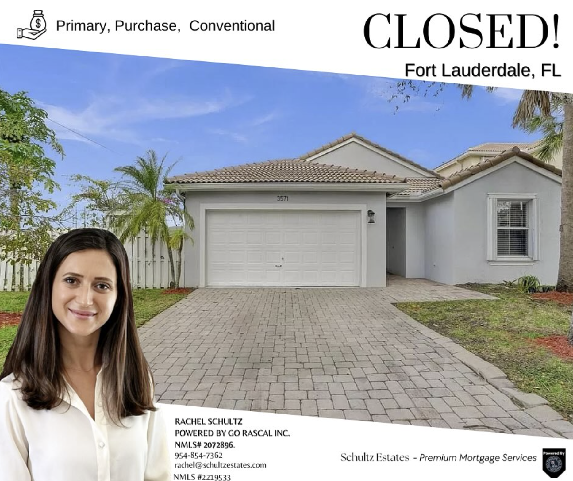 Rachel Schultz successfully closed on a primary conventional mortgage for a beautiful single-family home in Fort Lauderdale, FL.