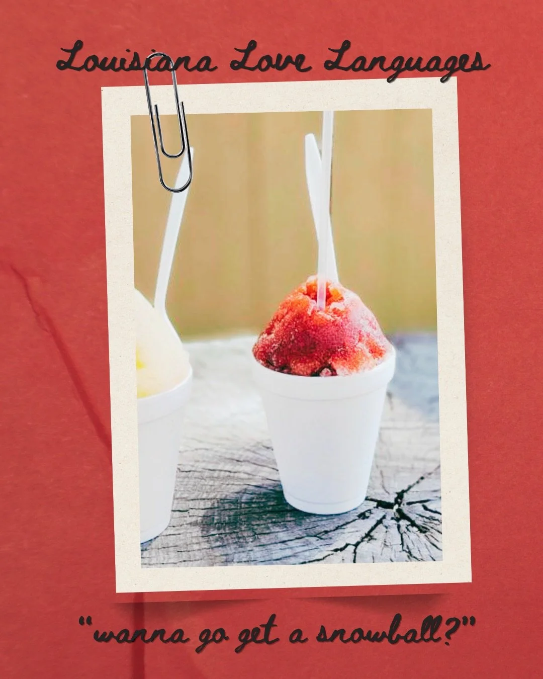 Which #Louisiana #LoveLanguage are you? #louisianastrawberries #snoballs #crawfish