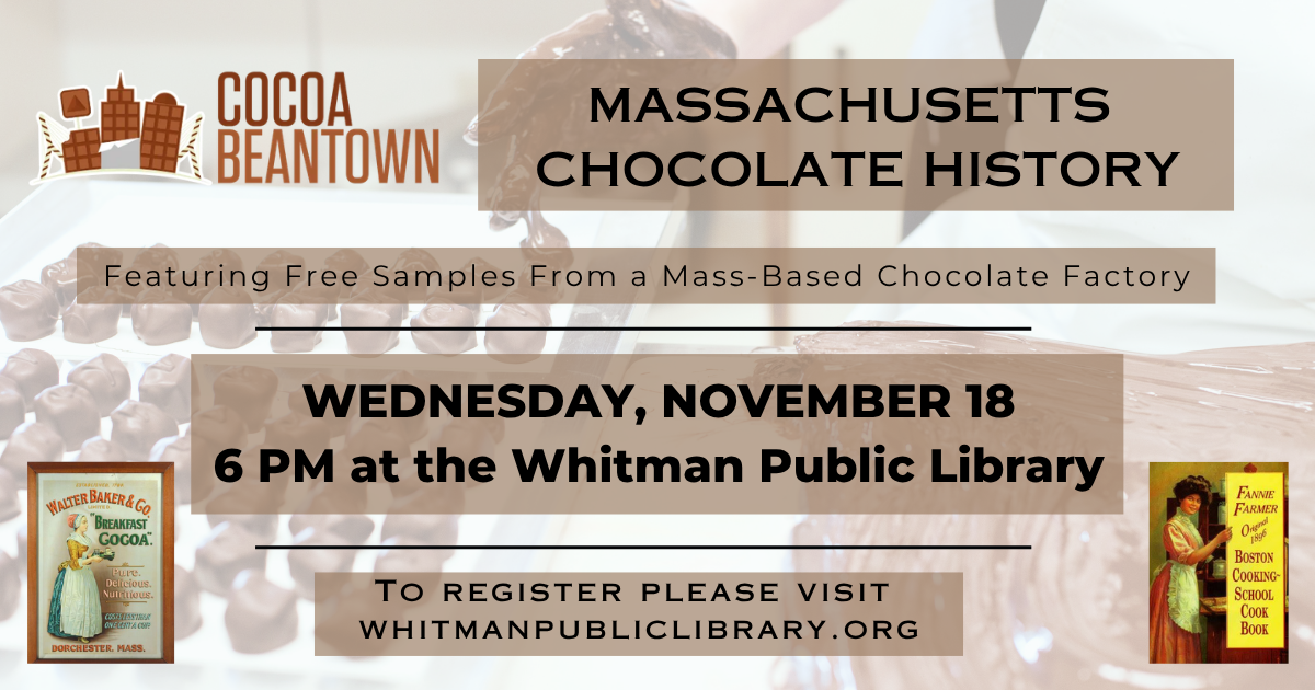 Massachusetts Chocolate History with Cocoa Beantown on Wednesday, November 18 at 6 PM