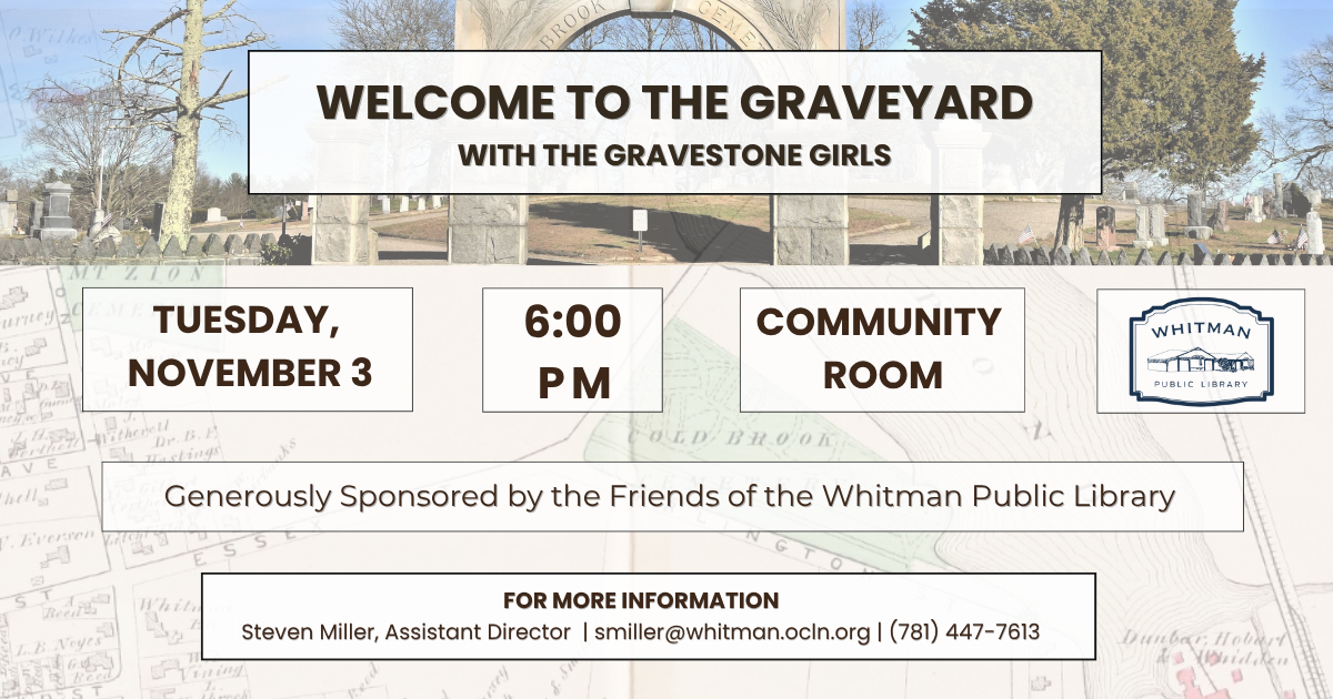 Welcome to the Graveyard library program on Tuesday, November 3 at 6 PM in the Community Room.