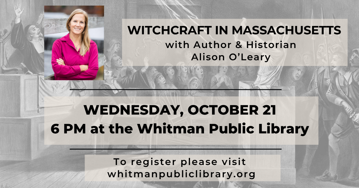 Witchcraft in Massachusetts with Alison O'Leary on Wednesday, October 21