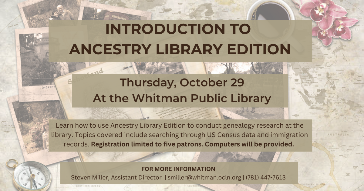 Introduction to Ancestry Library Edition on Thursday, October 29 at the Whitman Public Library