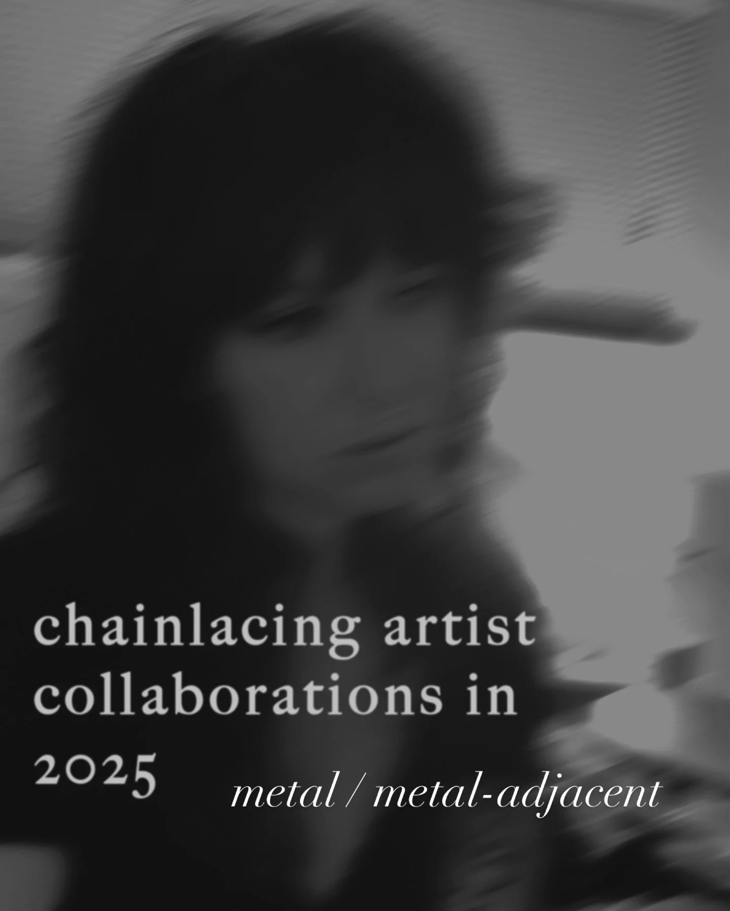 pt ii. icymi. swipe to see metal/metal adjacent artist collaborations from 2025.

GLOOMLURKER - nightwarden with @eloisechamber @_gloomlurker 
DOG COMPLEX - terminal lucidity @dogcomplexnoise 
ILLUDIUM - enduring @illudiumofficial