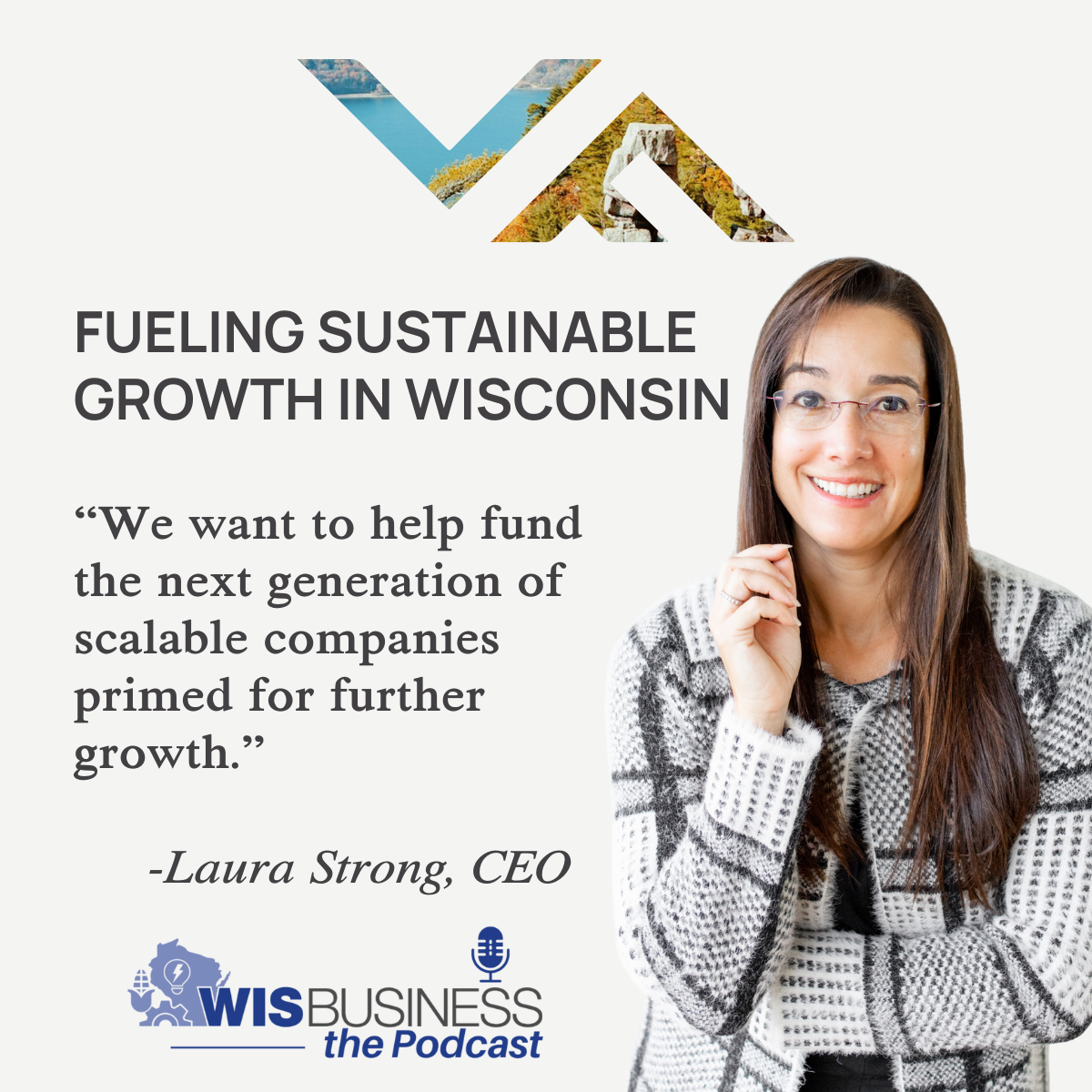 WisBusiness: the Podcast with Laura Strong, Valency Fund