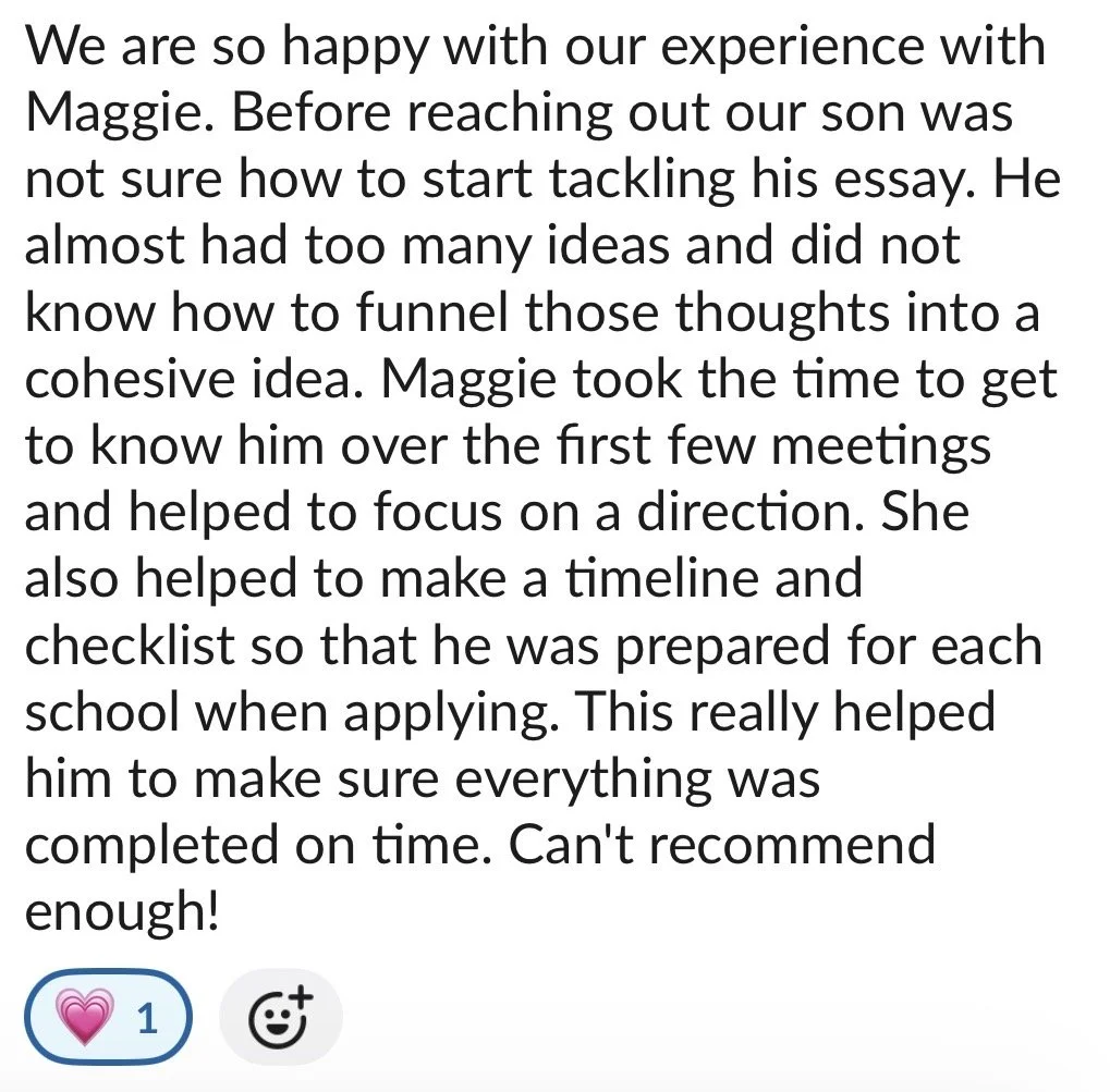 A review praising Maggie for helping a son with his college application process, including creating a timeline and checklist.