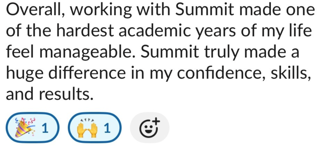 Text of a testimonial celebrating the positive impact of working with Summit, highlighting increased confidence, skills, and results after a challenging academic year.