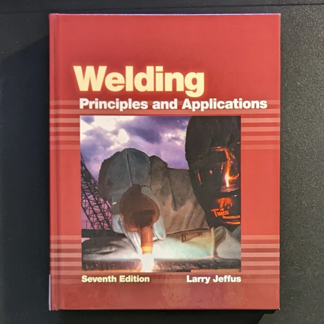 Welding - Principles and Applications 7th Edition