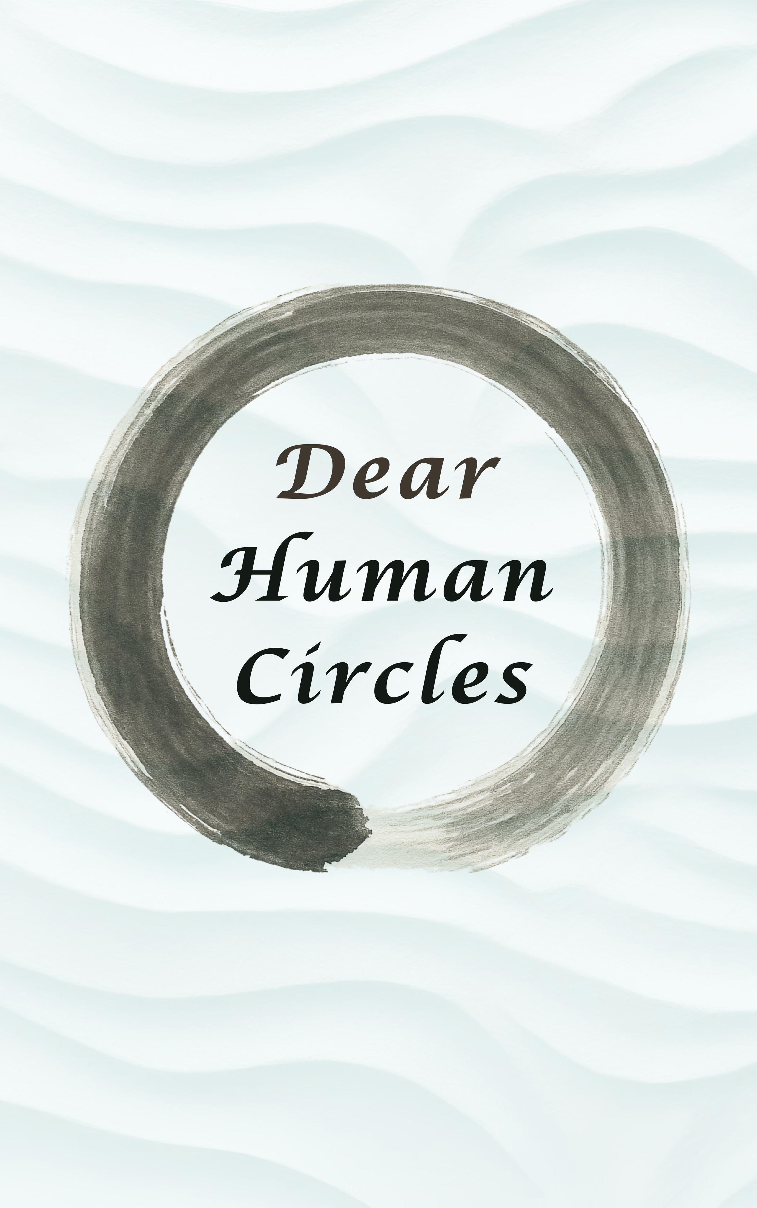 Dear Human Circle — March 29 Dear Big-Hearted One